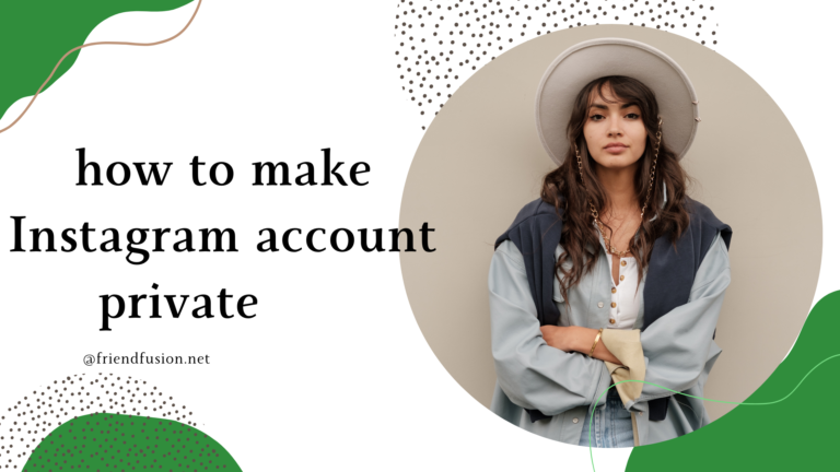 How to Make a Private Account on Instagram?