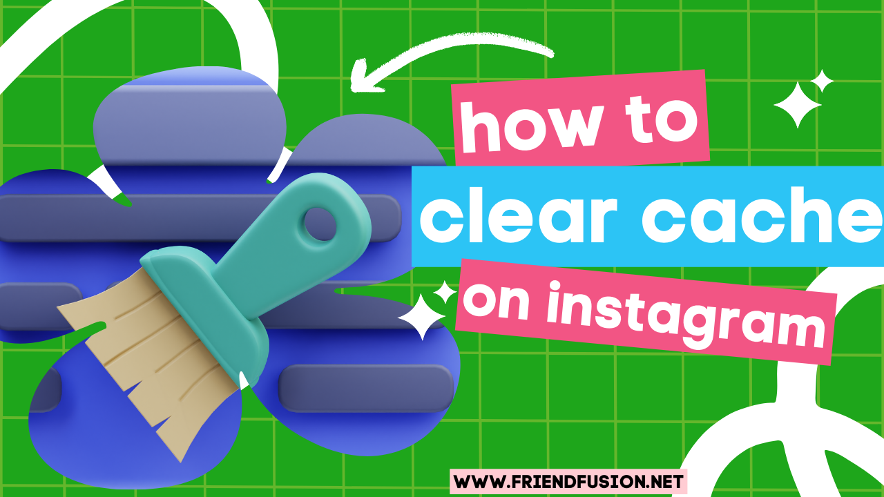 How to clear the cache on instagram?