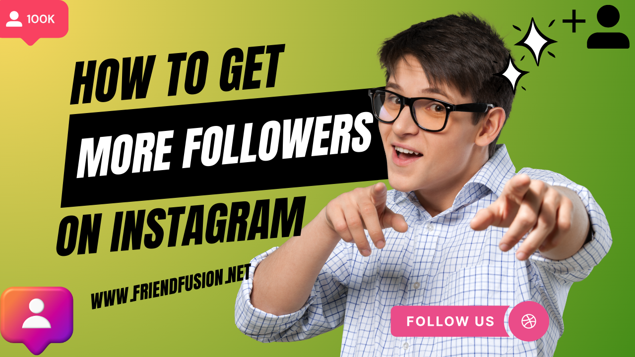 How to get more followers on instagram?