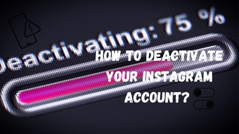 How to deactivate an instagram account?