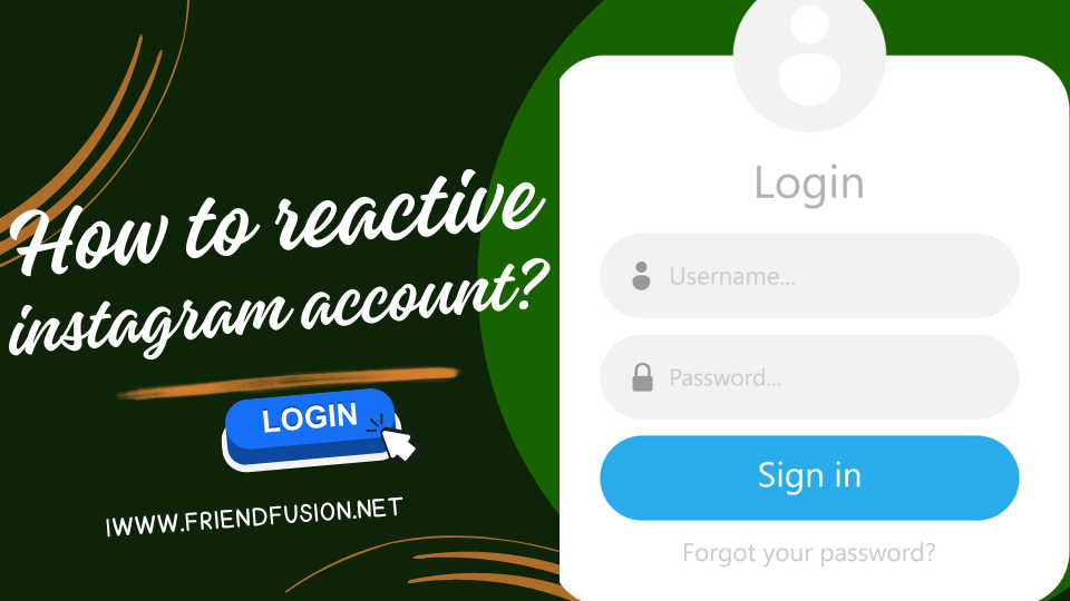 How to reactivate instagram account?