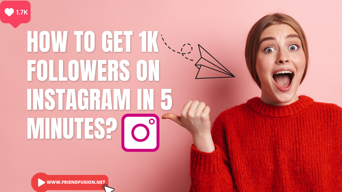 How to get 1k followers on instagram in 5 minutes?