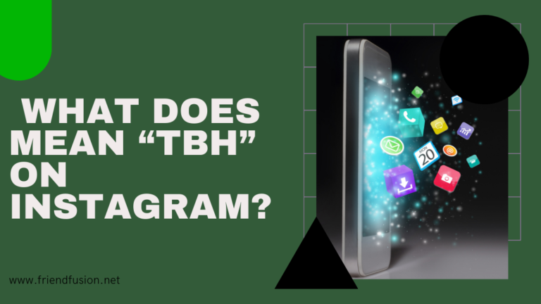 What does TBH mean on instagram?🤔💬📱